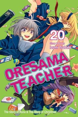 Oresama Teacher, Vol. 20 by Tsubaki, Izumi