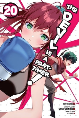 The Devil Is a Part-Timer!, Vol. 20 (Manga): Volume 20 by Wagahara, Satoshi