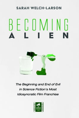 Becoming Alien by Welch-Larson, Sarah