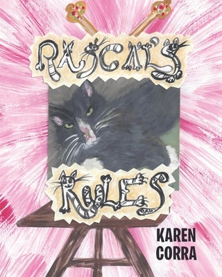 Rascal's Rules by Corra, Karen