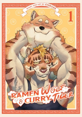 Ramen Wolf and Curry Tiger Vol. 1 by Emboss