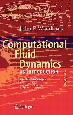 Computational Fluid Dynamics: An Introduction by Wendt, John F.