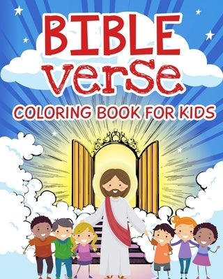 Bible Verse Coloring Book for Kids: Inspirational Christian Coloring Pages for Children of all Ages by Studio, Gene