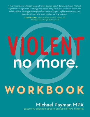 Violent No More Workbook by Paymar, Michael