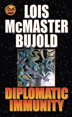 Diplomatic Immunity by Bujold, Lois McMaster