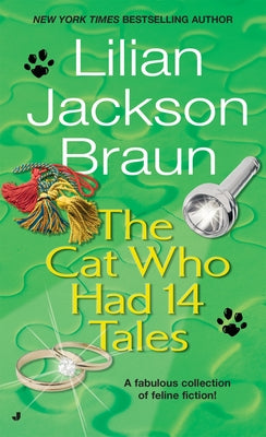 The Cat Who Had 14 Tales by Braun, Lilian Jackson