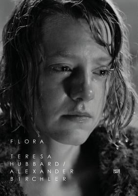 Teresa Hubbard / Alexander Birchler: Flora by Hubbard, Teresa