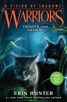 Warriors: A Vision of Shadows #2: Thunder and Shadow by Hunter, Erin