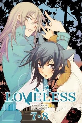 Loveless, Vol. 4 (2-In-1 Edition): Includes Vols. 7 & 8 by Kouga, Yun