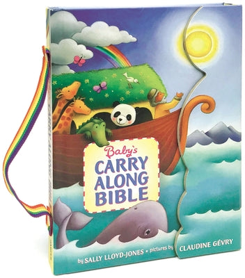 Baby's Carry Along Bible: An Easter and Springtime Book for Kids by Lloyd-Jones, Sally