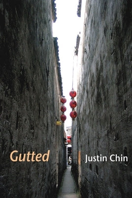 Gutted by Chin, Justin