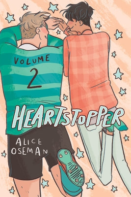 Heartstopper #2: A Graphic Novel: Volume 2 by Oseman, Alice