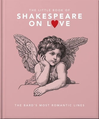 The Little Book of Shakespeare on Love by Hippo!, Orange