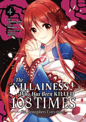 The Villainess Who Has Been Killed 108 Times: She Remembers Everything! (Manga) Vol. 4 by Namakura