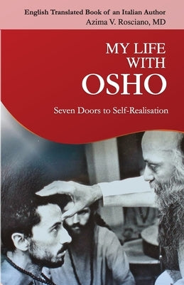 My Life With Osho by Rosciano, Azima V.