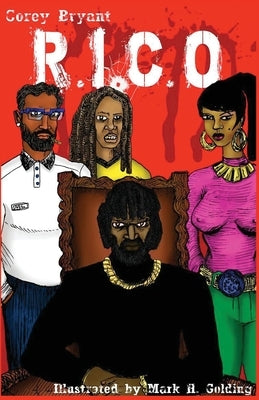 R.I.C.O by Bryant, Corey D.