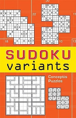 Sudoku Variants by Conceptis Puzzles