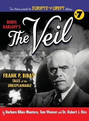 Boris Karloff's The Veil (hardback) by Montero, Barbara Bibas