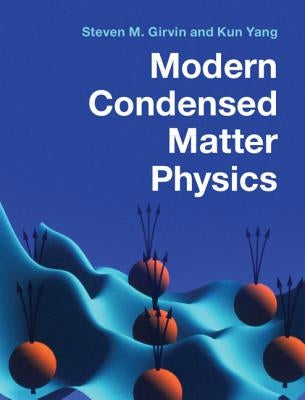 Modern Condensed Matter Physics by Girvin, Steven M.