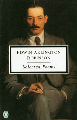 Selected Poems by Robinson, Edwin Arlington