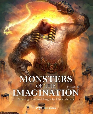 Monsters of the Imagination: Best Creature Designs by Global Artists by Dopress Books