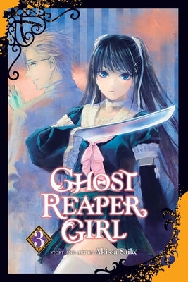 Ghost Reaper Girl, Vol. 3 by SaikÃ©, Akissa