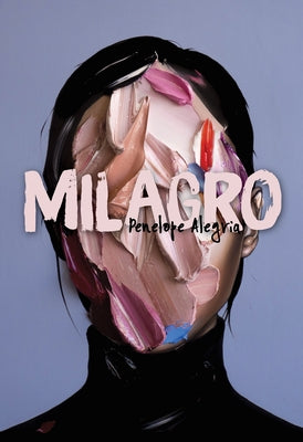 Milagro by Alegria, Penelope