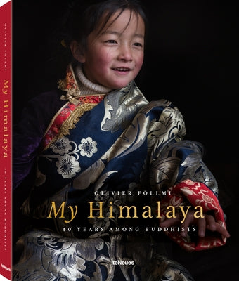 My Himalaya: 4 Years Among Buddhists by FÃ¶llmi, Olivier