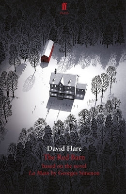 The Red Barn: Adapted from the Novel La Main by Hare, David