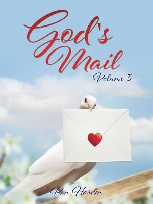 God's Mail Volume 3 by Hardin, Ron