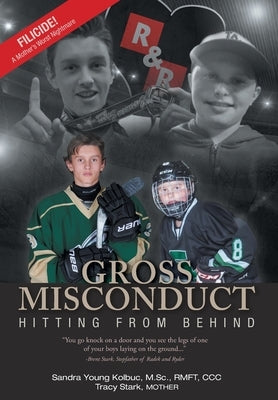 Gross Misconduct: Hitting From Behind by Kolbuc, Sandra Young