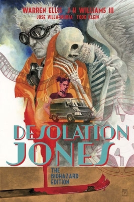 Desolation Jones: The Biohazard Edition by Ellis, Warren