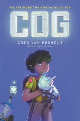 Cog by Van Eekhout, Greg