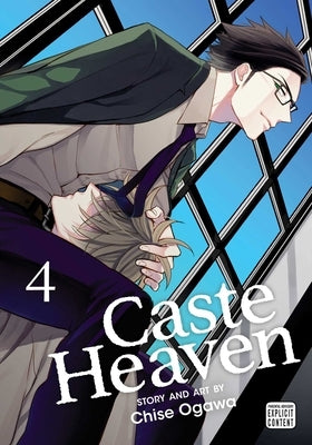 Caste Heaven, Vol. 4 by Ogawa, Chise