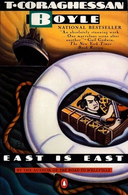 East Is East by Boyle, T. C.