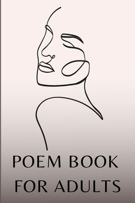 poem book for adults: An Anthology of 44 Artificial Intelligence-Written Poems by Thewizardcow