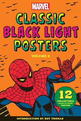 Marvel Classic Black Light Collectible Poster Portfolio Volume 2: 12 Collectible Ready-To-Frame Posters by Marvel Entertainment, Marvel