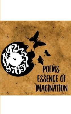 Poems: Essence of Imagination by Carias, Kevin