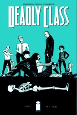 Deadly Class Volume 1: Reagan Youth by Remender, Rick