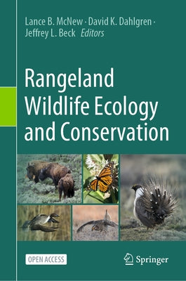 Rangeland Wildlife Ecology and Conservation by McNew, Lance B.