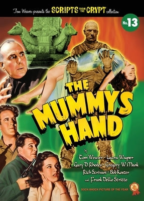 The Mummy's Hand (hardback) by Weaver, Tom