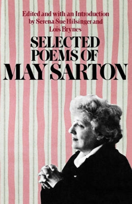 Selected Poems of May Sarton by Sarton, May