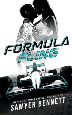 Formula Fling by Bennett, Sawyer