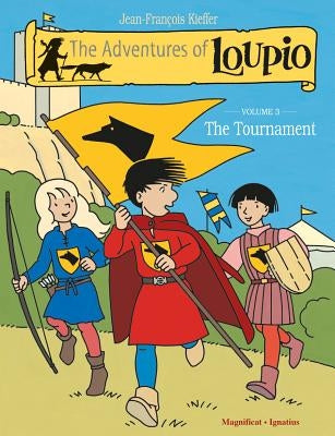 The Tournament: Volume 3 by Kieffer, Jean-FranÃ§ois