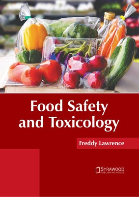 Food Safety and Toxicology by Lawrence, Freddy