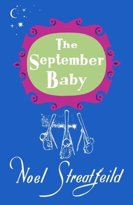 The September Baby by Streatfeild, Noel