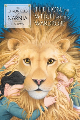 The Lion, the Witch and the Wardrobe by Lewis, C. S.