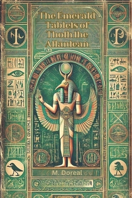 The Emerald Tablets of Thoth the Atlantean by Doreal, M.