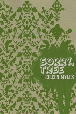 Sorry, Tree by Myles, Eileen