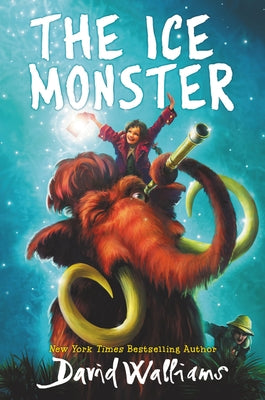 The Ice Monster by Walliams, David